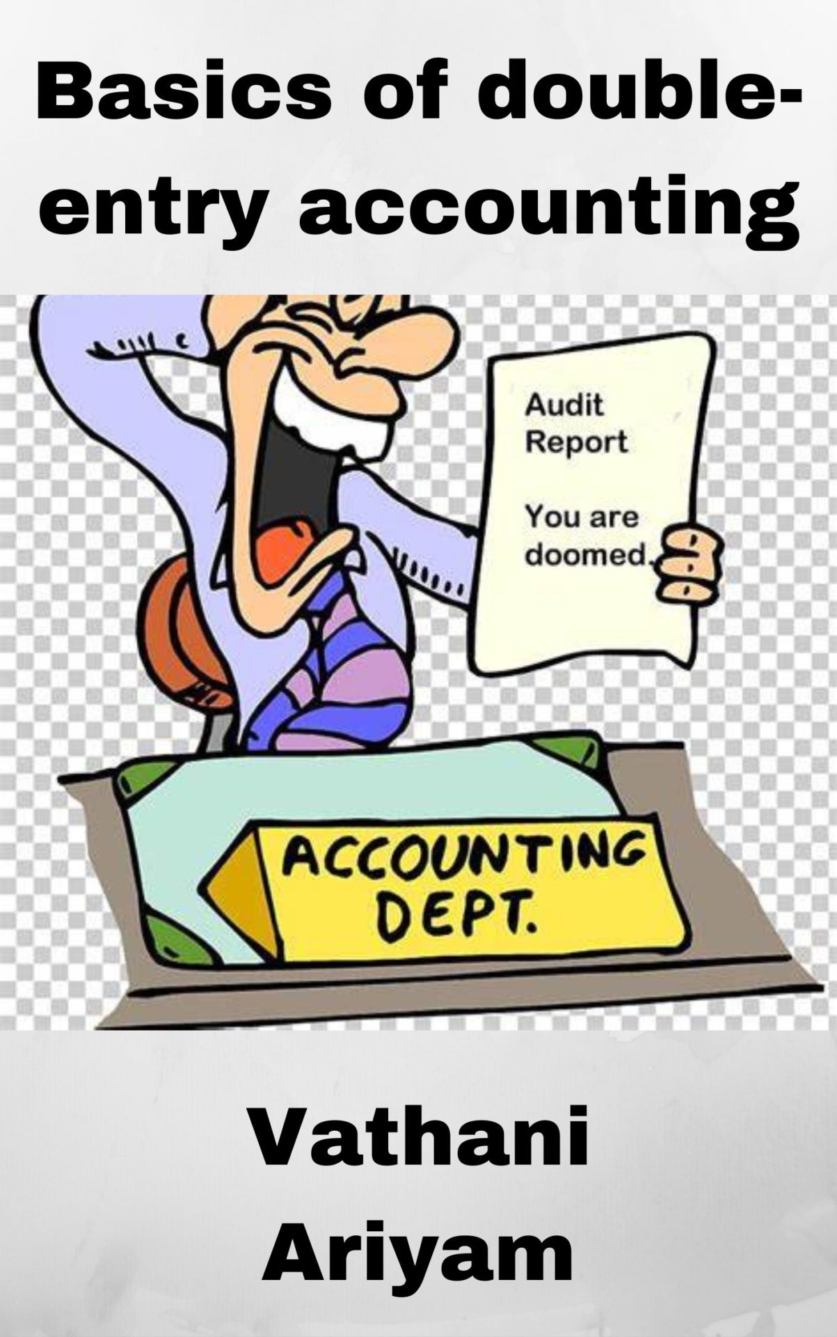 Basics Of Double-entry Accounting - Sat Business Academy